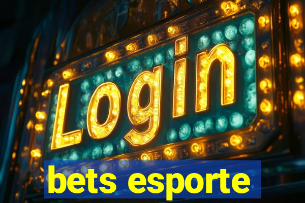 bets esporte